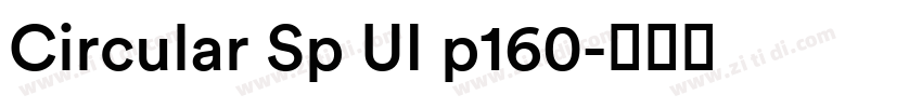 Circular Sp UI p160字体转换